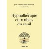 Hypnothérapie et troubles du deuil