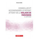 Conseiller et accompagner le patient atteint de la maladie de Parkinson à l\'officine