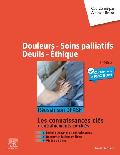 Douleurs, soins palliatifs, deuils, éthique