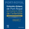 Protocoles cliniques de Port-Royal pour la prise en charge de l'infertilité