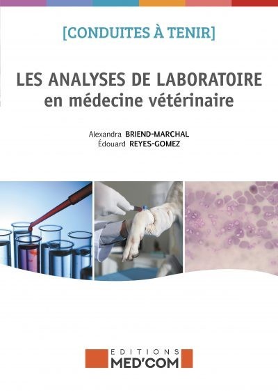 Conduites à tenir pour les analyses de laboratoire en médecine vétérinaire
