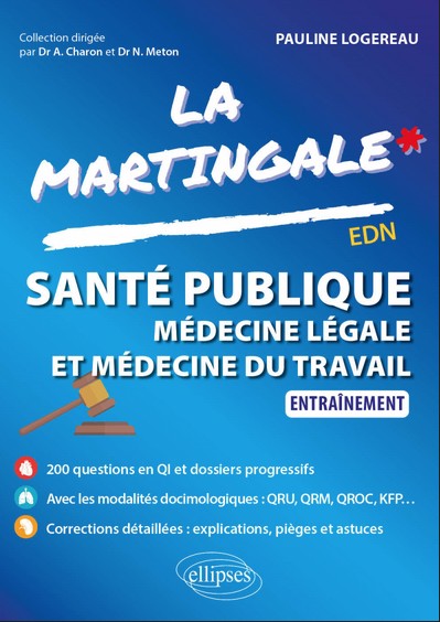 La Martingale : santé publique, médecine légale & médecine du travail