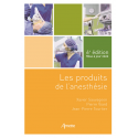Les produits de l\'anesthésie
