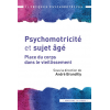 Psychomotricité et sujet âgé