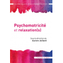 Psychomotricité et relaxation(s)