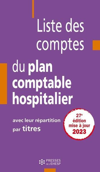 Liste des comptes du plan comptable hospitalier 2023