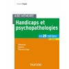 Handicaps et psychopathologies en 29 notions