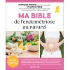 Ma bible de l'endométriose au naturel