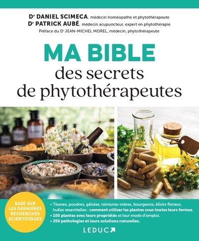Ma bible des secrets de phytothérapeutes