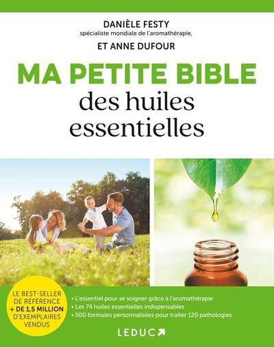 Ma petite bible des huiles essentielles