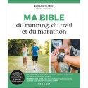 Ma bible du running, du trail et du marathon