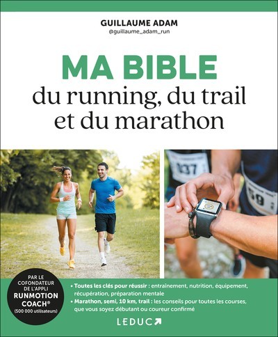 Ma bible du running, du trail et du marathon