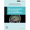 Neuromodulation en neurologie et psychiatrie