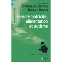 Sensori-motricité, alimentation et autisme