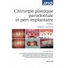 Chirurgie plastique parodontale et péri-implantaire