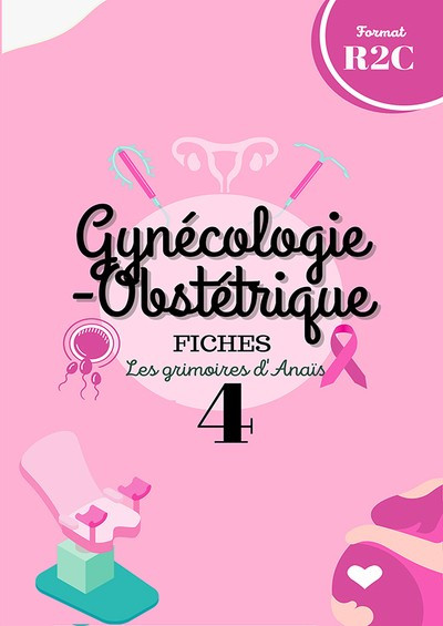 Fiches Les grimoires d'Anaïs Gynécologie, Obstétrique - Tome 4
