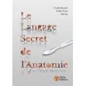 Le langage secret de l\'anatomie