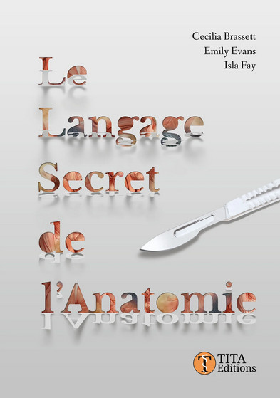 Le langage secret de l'anatomie