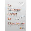 Le langage secret de l'anatomie