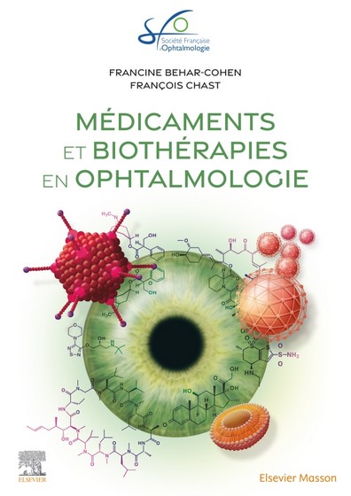 Médicaments et biothérapies en ophtalmologie - Rapport SFO 2023