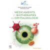 Médicaments et biothérapies en ophtalmologie - Rapport SFO 2023