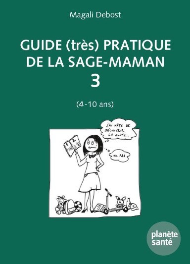Guide (très) pratique de la sage-maman 3