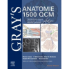 Gray's anatomie : 1500 QCM
