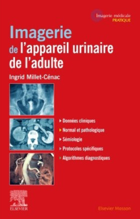 Imagerie de l'appareil urinaire de l'adulte