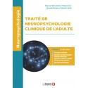 Traité de neuropsychologie de l\'adulte, tome 1