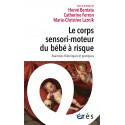 Le corps sensori-moteur du bébé à risque