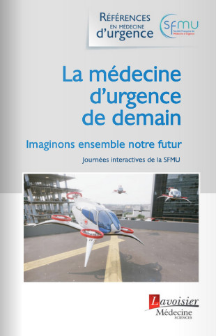 La médecine d'urgence de demain