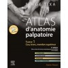 Atlas d'anatomie palpatoire, tome 1 : cou, tronc, membre supérieur