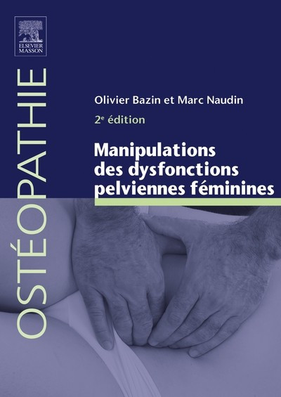 Manipulation des dysfonctions pelviennes féminines