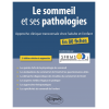 Le sommeil et ses pathologies en 80 fiches