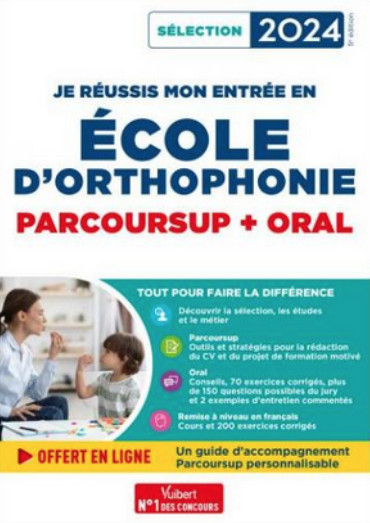 Je réussis mon entrée en école d'orthophonie 2024