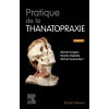 Pratique de la thanatopraxie