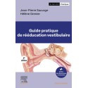 Guide pratique de rééducation vestibulaire