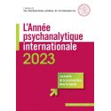 L\'année psychanalytique internationale 2023