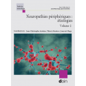 Neuropathies périphériques : Etiologies - Volume 2