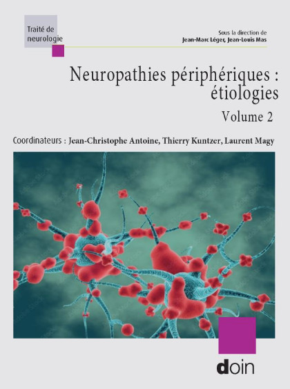 Neuropathies périphériques : Etiologies - Volume 2