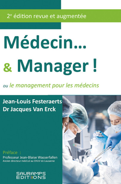 Médecin... et manager !