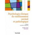 Psychologie clinique du vieillissement normal et pathologique