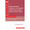 Psychosomatique intégrative : une nouvelle approche des relations entre le corps et l’esprit