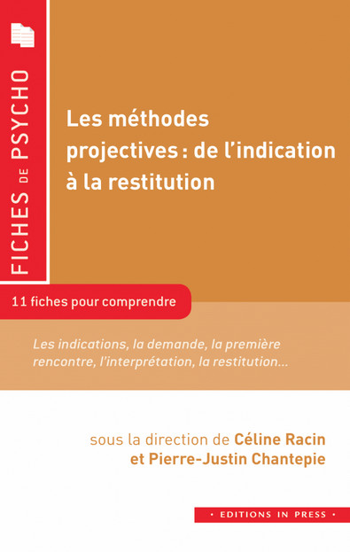 Les méthodes projectives : de l’indication à la restitution