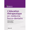 L\'éducation thérapeutique en médecine bucco-dentaire