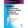 Raisonnement, démarche clinique & projet de soins UE 3.1 & 3.2