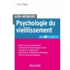 Psychologie du vieillissement en 40 notions