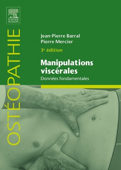 Manipulations viscérales, Jean-Pierre Barral, 2023, Elsevier