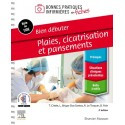 Plaies, cicatrisation et pansements