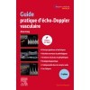 Guide pratique d'écho-doppler vasculaire